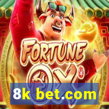 8k bet.com